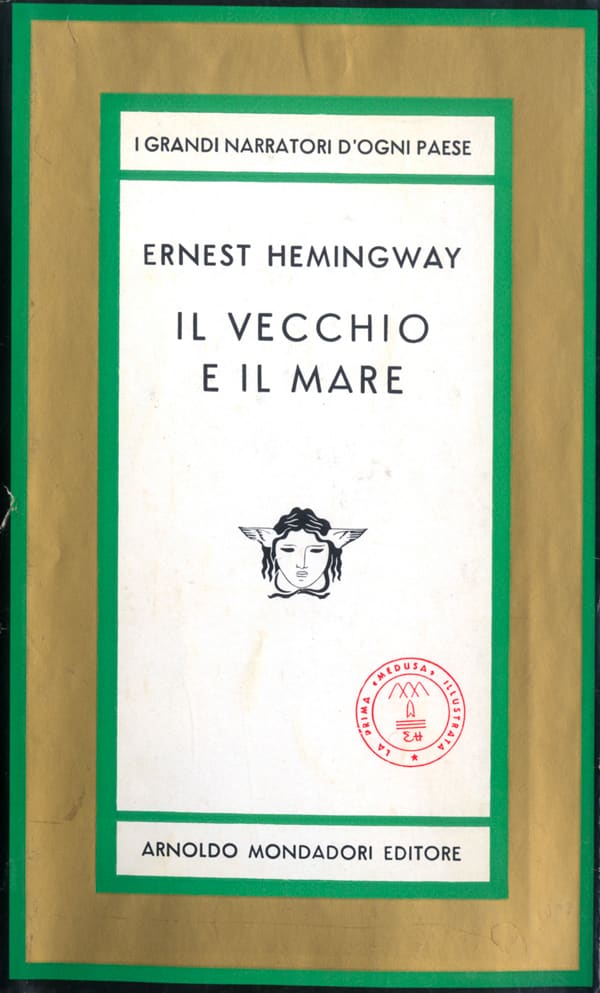 ERNEST HEMINGWAY - IL VECCHIO E IL MARE - 1a edizione Medusa